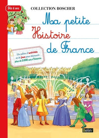 Ma petite Histoire de France: Boscher