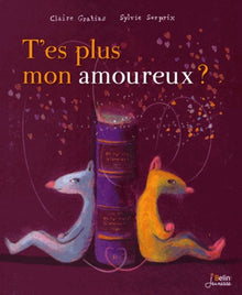 T'es plus mon amoureux ?