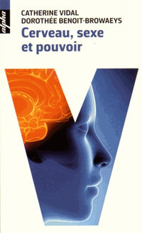 Cerveau, sexe et pouvoir
