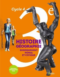 Histoire-Géographie, enseignement moral et civique 3e Cycle 4