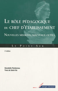 ROLE PEDAGOGIQUE DU CHEF D ETABLISSEMENT 5E ED
