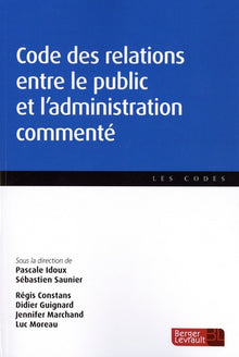 Code des relations entre le public et l'administration commenté