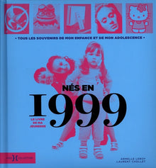 Nés en 1999, le livre de ma jeunesse