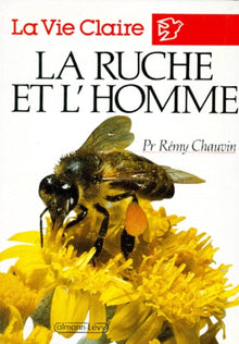 La Ruche et l'homme