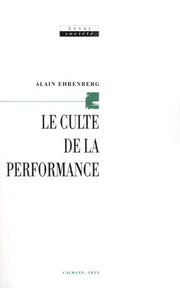 Le Culte de la performance