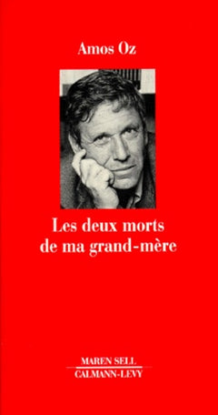 Les deux morts de ma grand-mère et autres essais