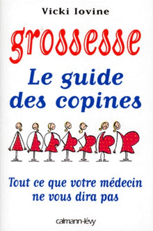 Grossesse - Le guide des copines