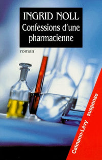 Confessions d'une pharmacienne