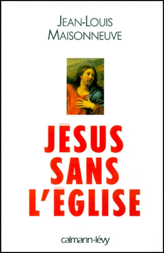 Jésus sans l'Église