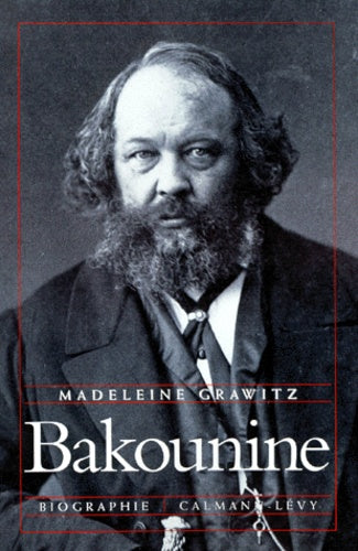 Bakounine : Biographie