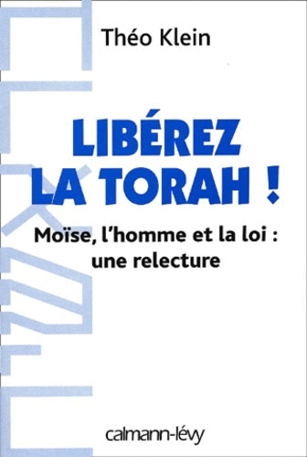 Libérez la Thora !