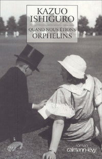 Quand nous étions orphelins