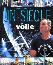 Un siècle de voile