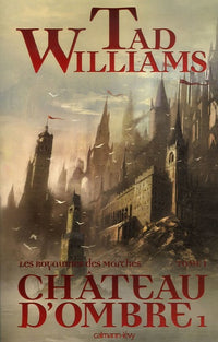 Chateau d'ombre - tome 2 Les Royaumes des Marches