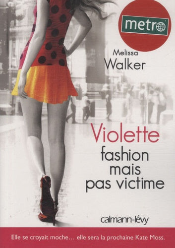 Violette II Fashion mais pas victime !