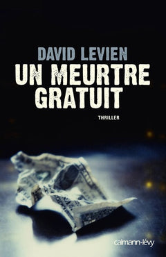 Un meurtre gratuit