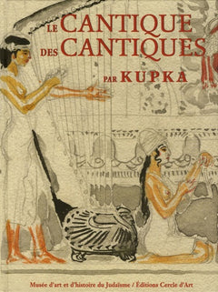 Le Cantique des Cantiques: Par Kupka