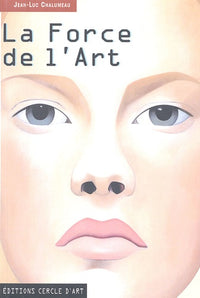 La force de l'art