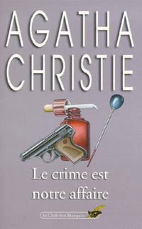 Le crime est notre affaire