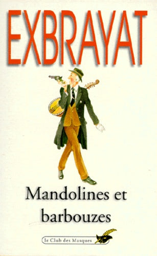 Mandolines et barbouzes