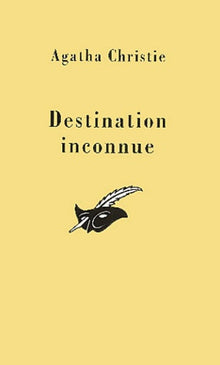 Destination inconnue