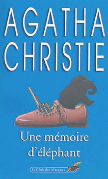 Une mémoire d'éléphant