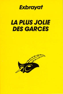La plus jolie des garces