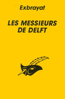 Les messieurs de Delft