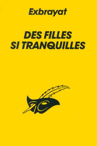 Des filles si tranquilles