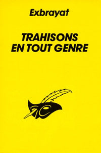 Trahisons en tout genre