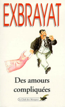 Des amours compliquées