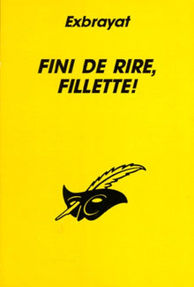 Fini de rire, fillette !