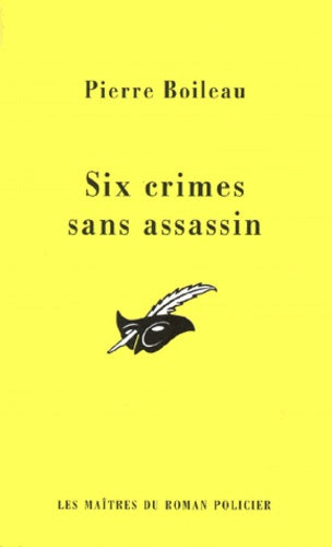 Six crimes sans assassin
