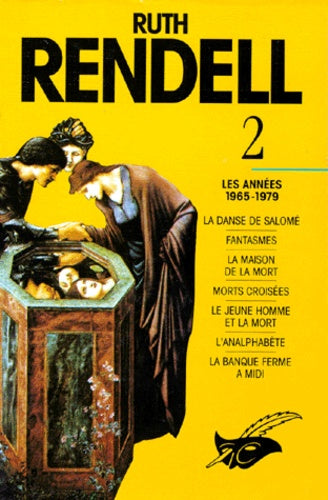 Ruth Rendell Intégrale Tome 2, Les années 1965-1979
