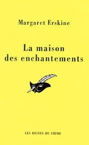 La maison des enchantements