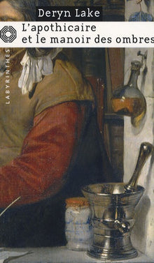 L'apothicaire et le manoir des ombres