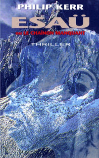 Esaü ou le chaînon manquant