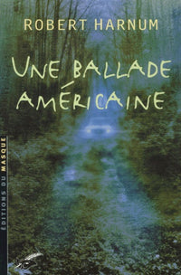 Une Ballade Americaine