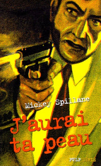J'aurai ta peau - suivi de rich thurber