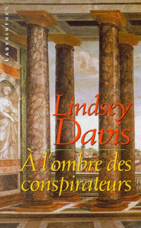 A l'ombre des conspirateurs
