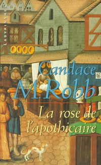 La Rose de l'Apothicaire
