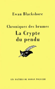 La crypte du pendu