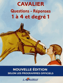 Cavalier - Questions/Réponses 1 à 4 et Degré 1
