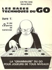 Les Bases techniques du Go