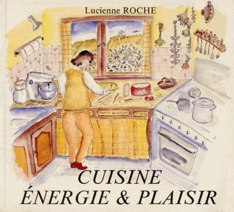 Cuisine, énergie et plaisir