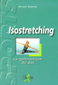 Isostretching : La gymnastique du dos