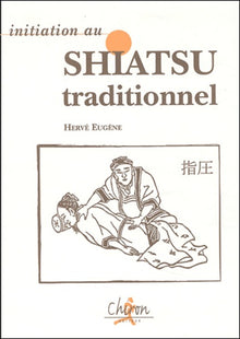 Initiation au shiatsu traditionnel