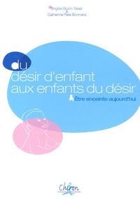 Du désir d'enfant aux enfants du désir