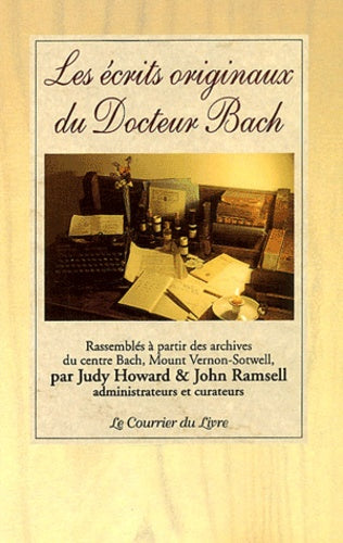Les écrits originaux du Docteur Bach
