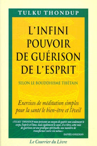 L'infini pouvoir de guérison de l'esprit selon le bouddhisme tibétain